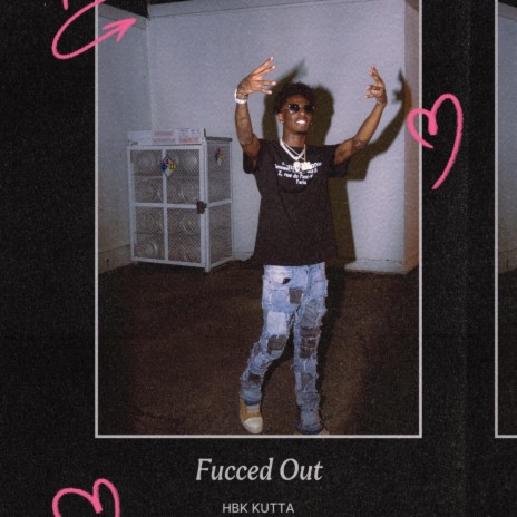 Fucced Out | Boomplay Music