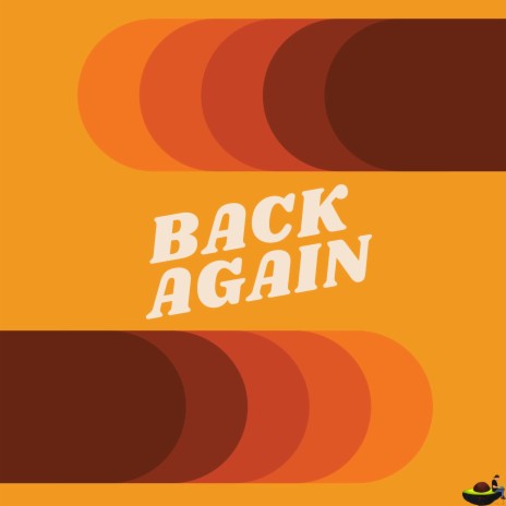 Back Again | Boomplay Music