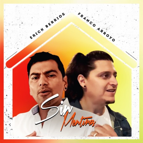 Sin Mentiras ft. Franco Arroyo | Boomplay Music
