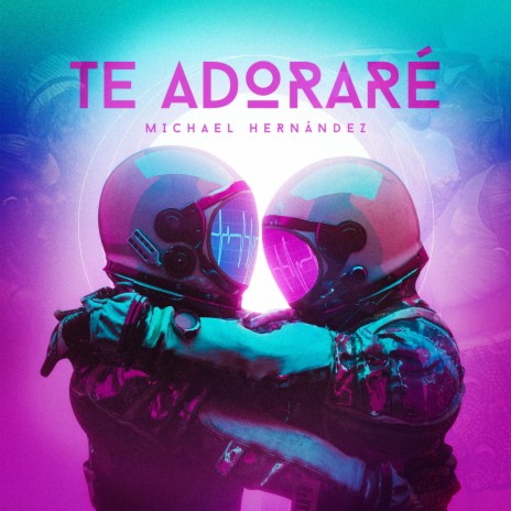 Te Adoraré | Boomplay Music