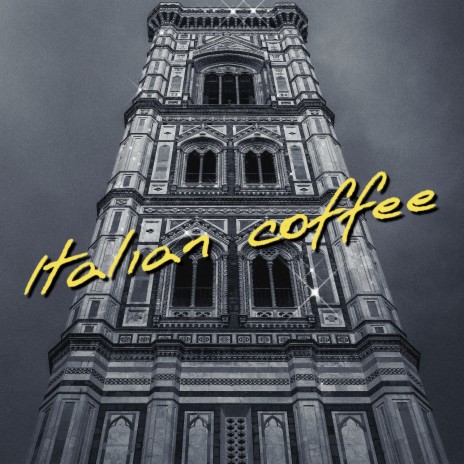 Italian Coffee | Boomplay Music