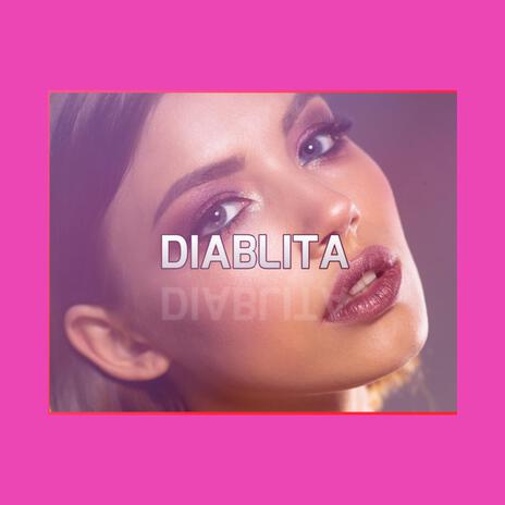 DIABLITA (Reggaeton PERREO) | Boomplay Music