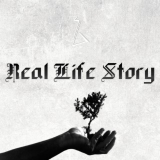 Real Life Story lyrics | Boomplay Music