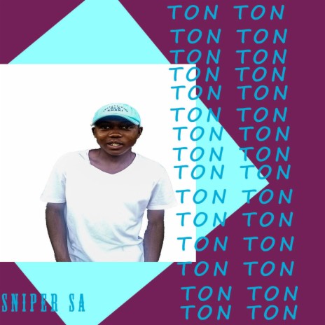 Ton Ton | Boomplay Music