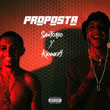 Proposta ft. kennedy | Boomplay Music