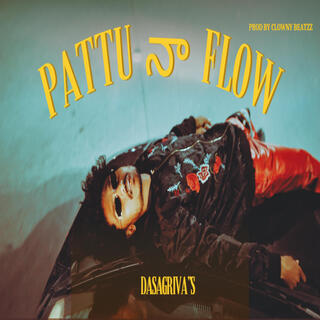 PATTU NA FLOW