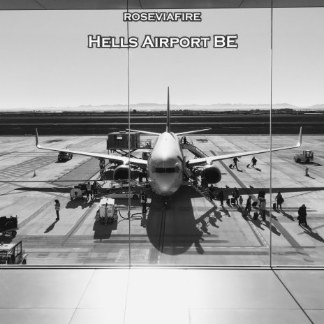 Hells Airport Be | Boomplay Music