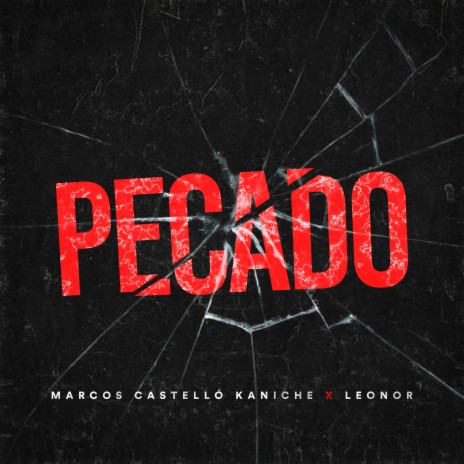 Pecado ft. Leonor | Boomplay Music