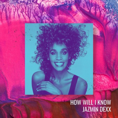 How Will I Know | Boomplay Music