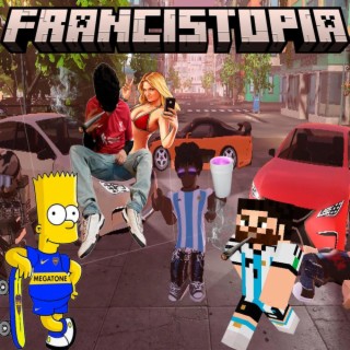 FRANCISTOPIA