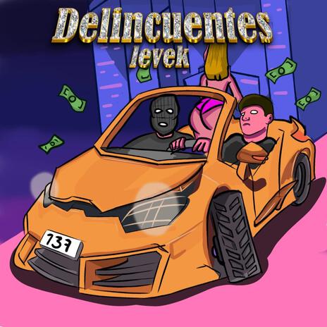 DELINCUENTES | Boomplay Music