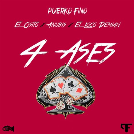 4 Ases ft. El Osito, Anubis & El Loco Demian | Boomplay Music