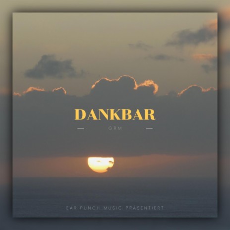 DANKBAR | Boomplay Music