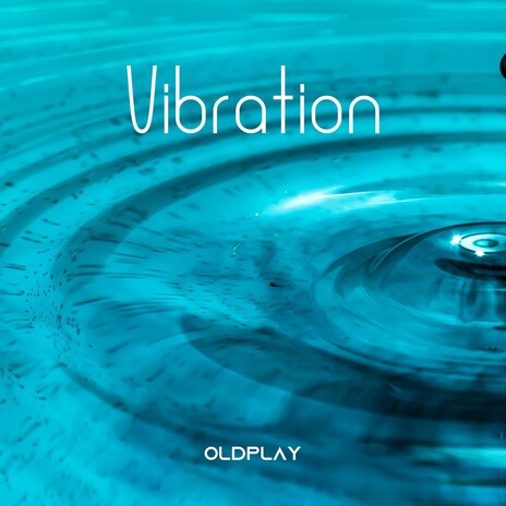 Vibration | Boomplay Music