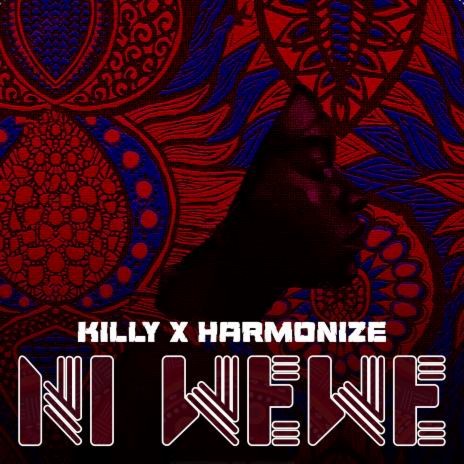 Ni Wewe ft. Harmonize | Boomplay Music