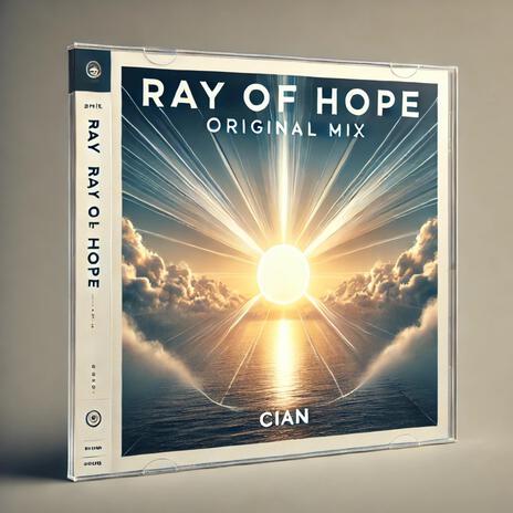 Ray of Hope ((Original Mix)) | Boomplay Music