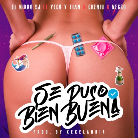 Se Puso Bien Buena ft. Cheniu, Neggo & Yeco y Tian | Boomplay Music