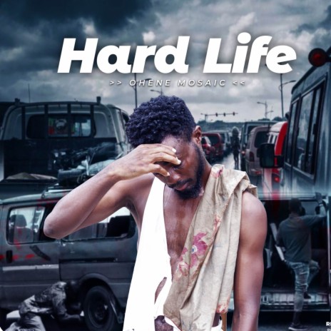 Hard Life