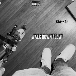 Walk Down Flow