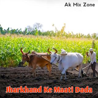 Jharkhand Ke Maati Dada