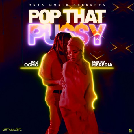 Pop That Pussy ft. Kaly Ocho | Boomplay Music