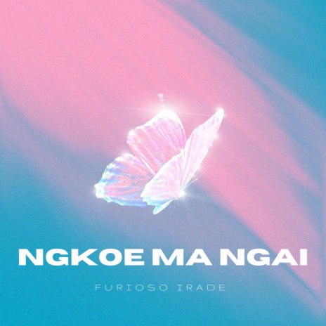 Ngkoe Ma Ngai | Boomplay Music