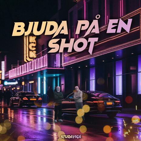 BJUDA PÅ EN SHOT | Boomplay Music