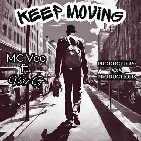 Keep Moving (Radio Edit) ft. Vero G | Boomplay Music