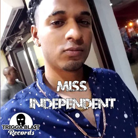 Miss Independent | Boomplay Music