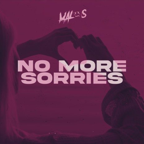 No More Sorries (Radio Edit) | Boomplay Music