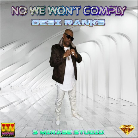 No We Won't Comply | Boomplay Music