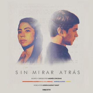 Sin Mirar Atrás (Banda sonora original del cortometraje)