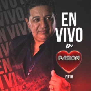 En Vivo en Pasión 2018 (En Vivo)