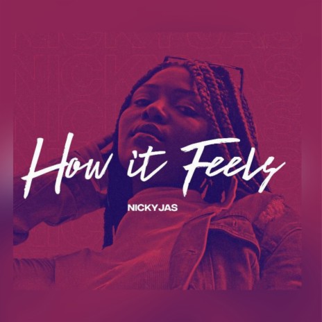 How It Feels | Boomplay Music