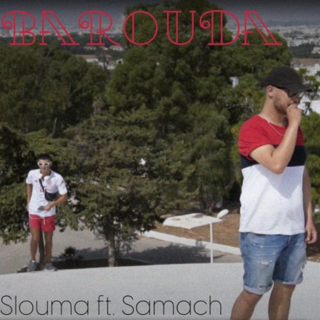 Barouda ft. $LOUMA | Boomplay Music