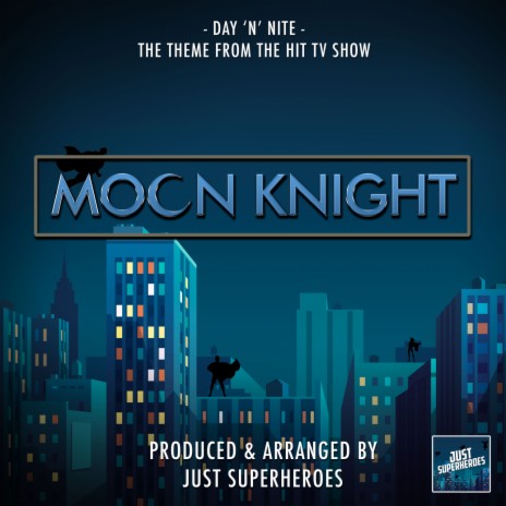 Day 'N' Nite (From Moon Knight) | Boomplay Music