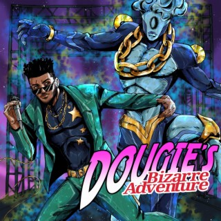 Dougie's Bizarre Adventure