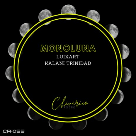 Monoluna (Original Mix) ft. Kalani Trinidad
