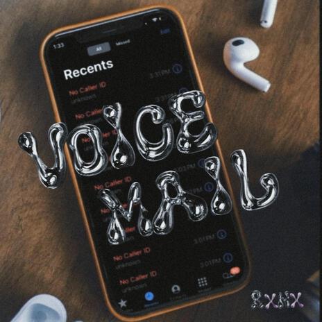 VOICE MAIL | Boomplay Music