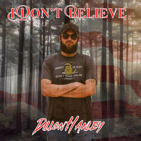 I Don't Believe | Boomplay Music