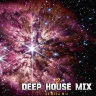 Deep House Mix 2