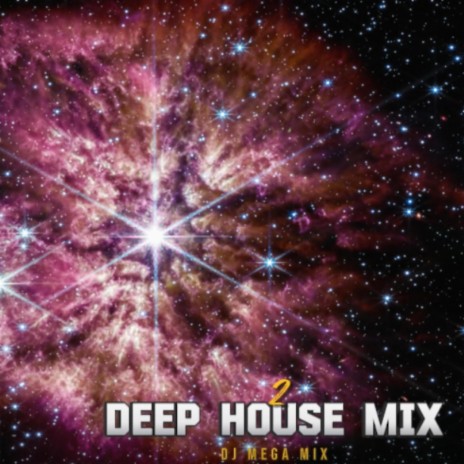 Deep House Mix 2 | Boomplay Music