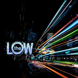 the LOW