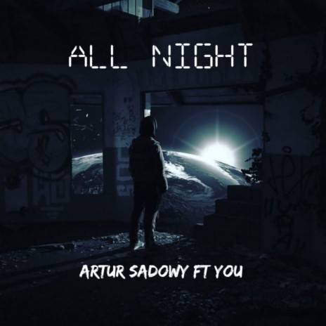 All night (feat. You) | Boomplay Music