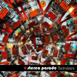 Stereo Parade