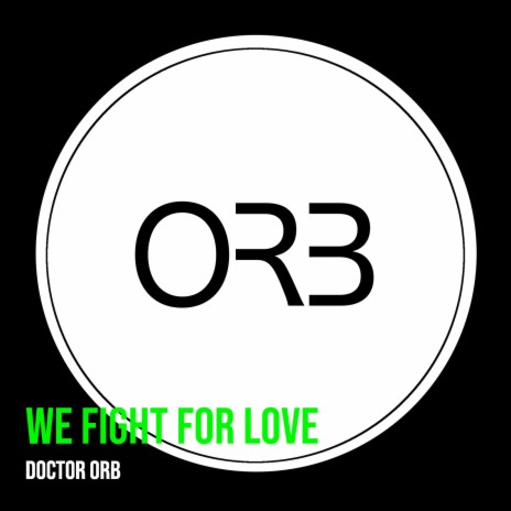 We Fight for Love | Boomplay Music