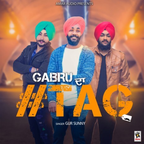 Gabru Da #Tag | Boomplay Music