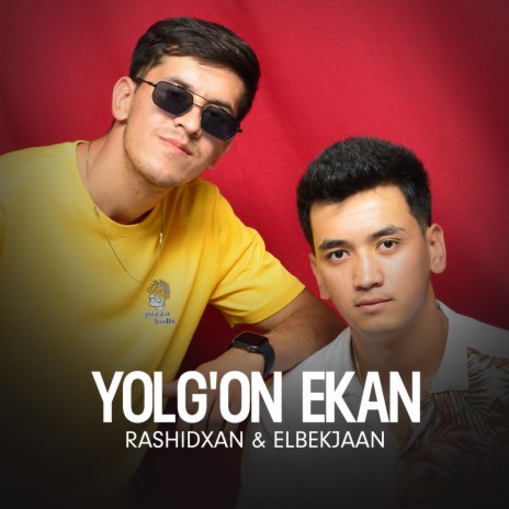 Yolg'on ekan ft. Elbekjaan | Boomplay Music