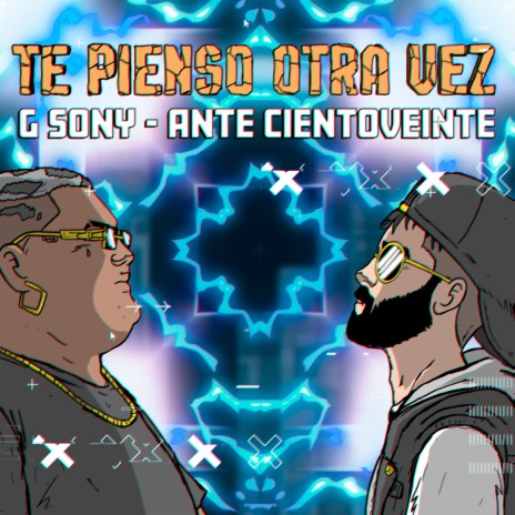Te Pienso Otra Vez ft. Ante ciento veinte | Boomplay Music