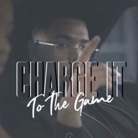 Charge It to the Game | Boomplay Music